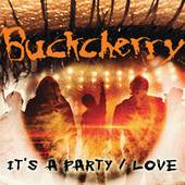 Buckcherry : It's a Party - Love